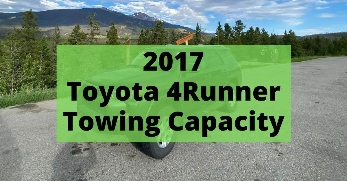 2017 toyota 4runner towing capacity featured image
